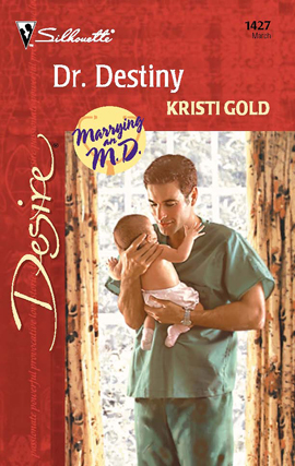 Title details for Dr. Destiny by Kristi Gold - Available